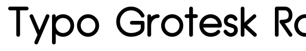 Typo Grotesk Rounded font preview